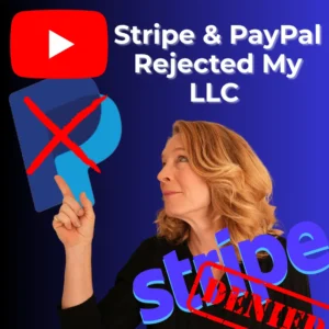 You Tube thumbnail showing story of founder April's Wyoming LLC rejection by Stripe and PayPal due to a virtual address